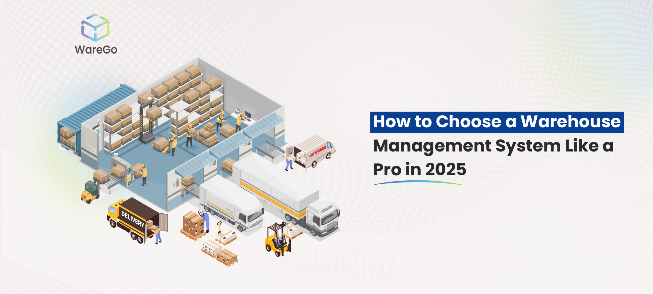 How to Choose a Warehouse Management System Like a Pro in 2025