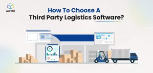 How to Choose Third Party Logistics Software