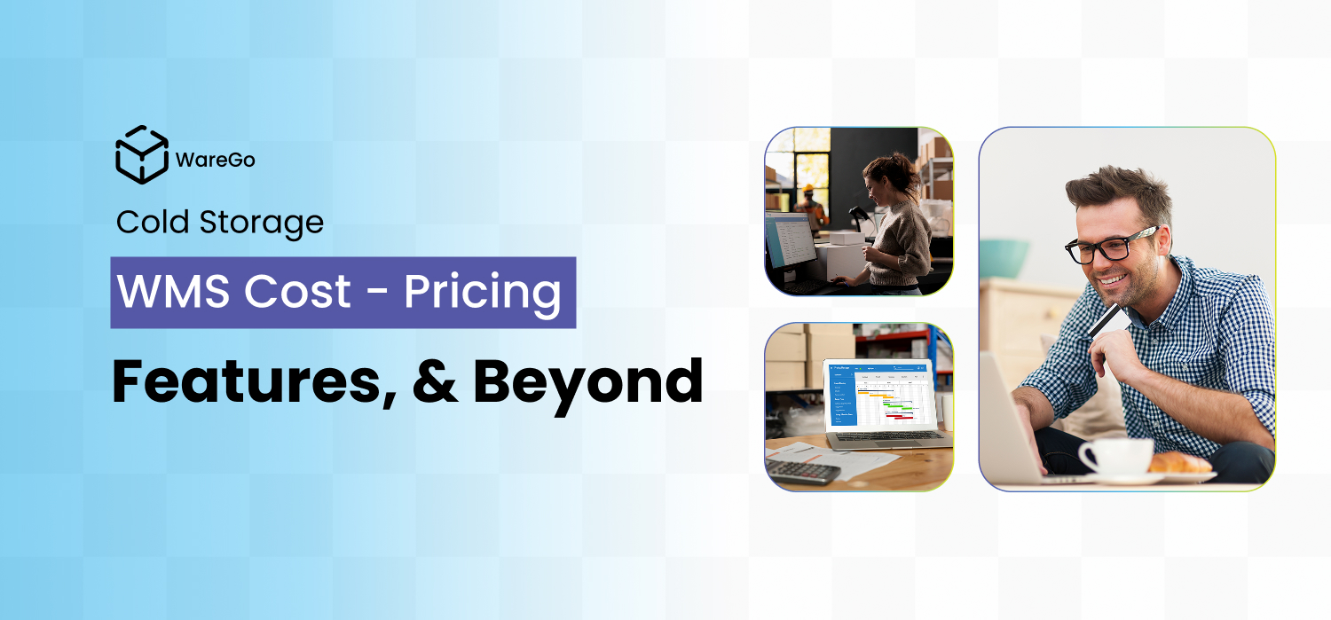 Cold Storage WMS Cost: Pricing, Features & Beyond