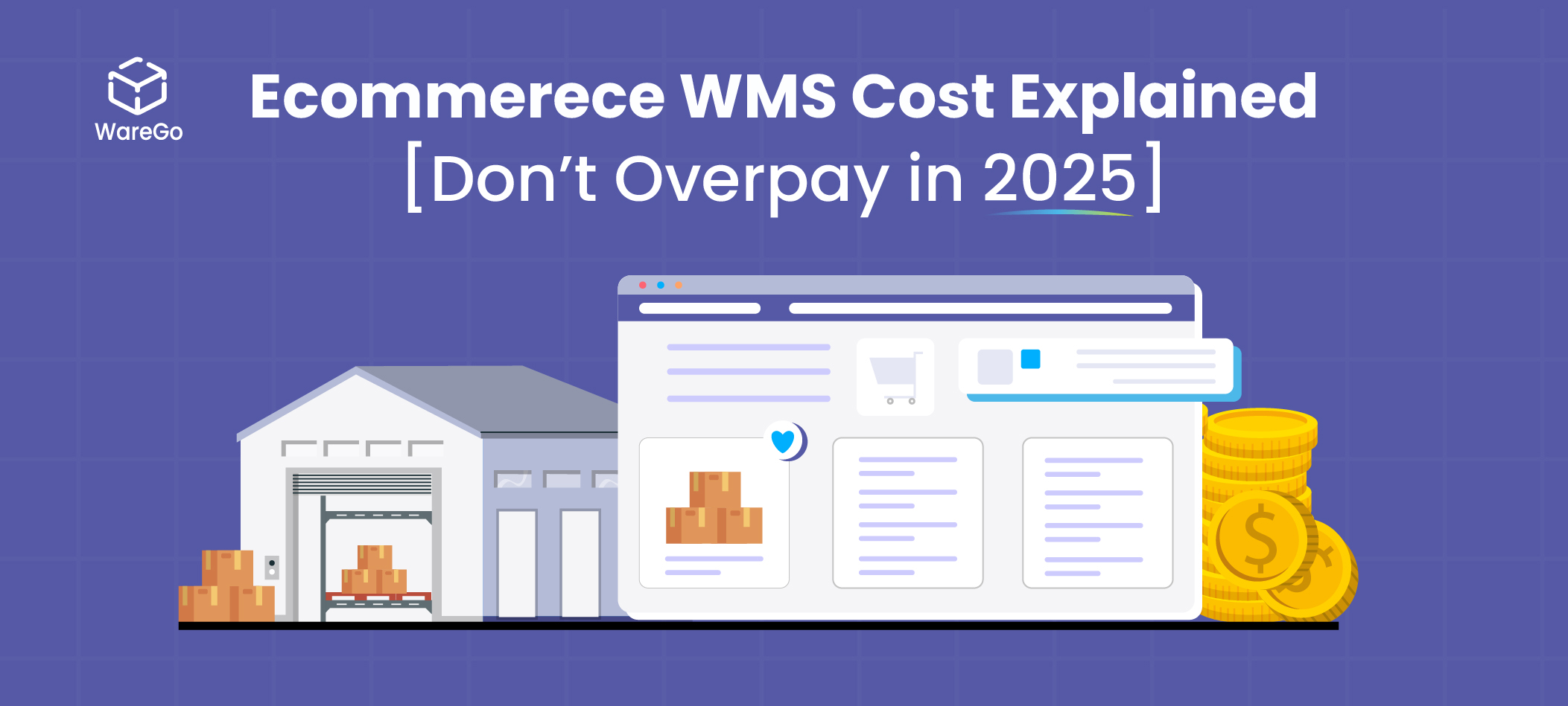 Ecommerce Warehouse Management System Cost Explained [Don’t Overpay in 2025]
