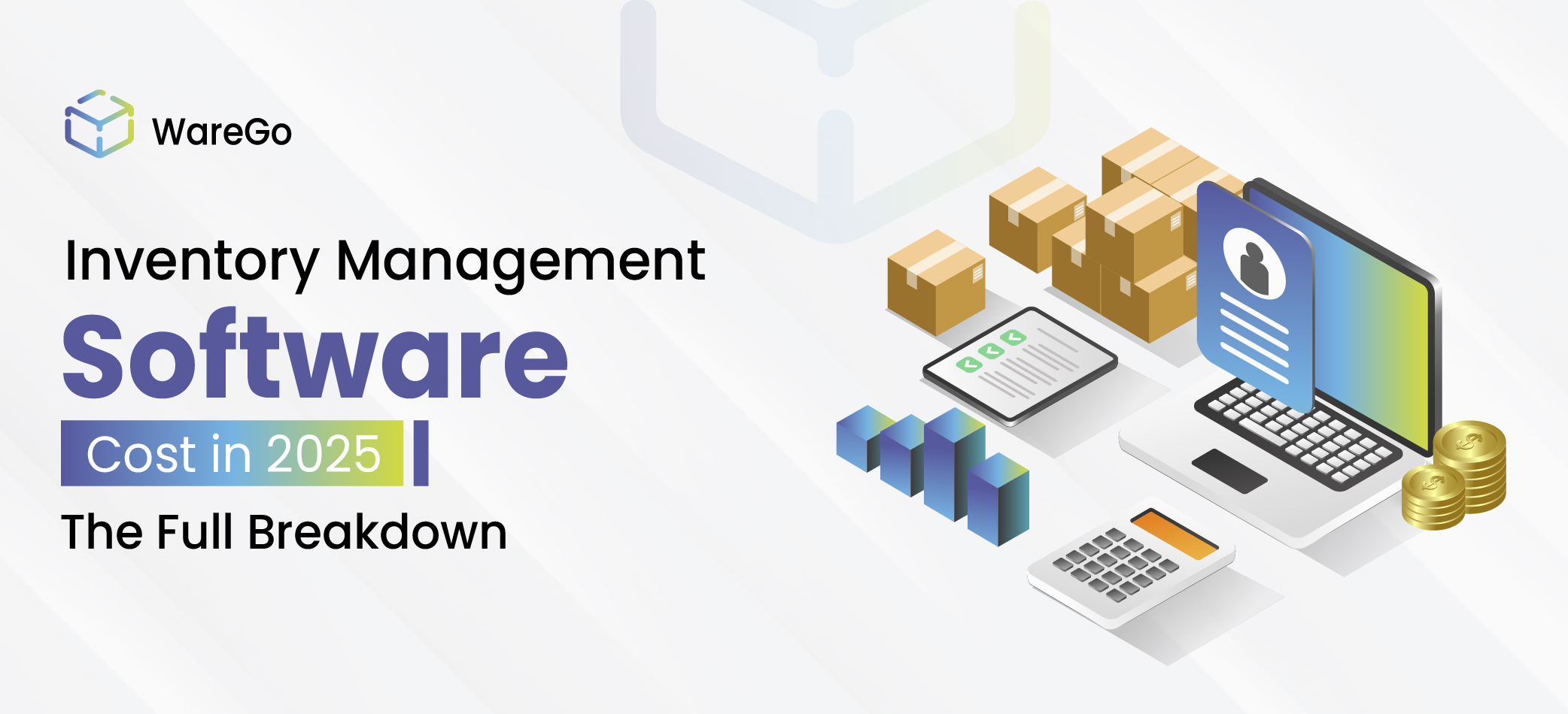 Inventory Management Software Cost in 2025 – the Full Breakdown