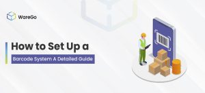 How to Set Up a Barcode System: A Detailed 2025 Guide