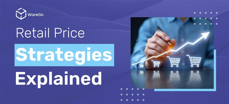 Top Retail Price Strategies Explained
