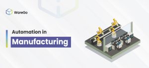 Automation in Manufacturing Explained