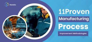 11 Proven Manufacturing Process Improvement Methodologies