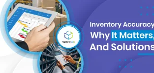 Inventory Accuracy - Why it Matters, Challenges and Solutions