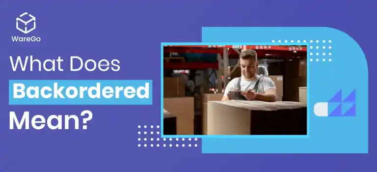 What Does Backordered Mean?