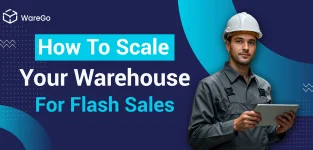 How to Scale Your Warehouse for Flash Sales