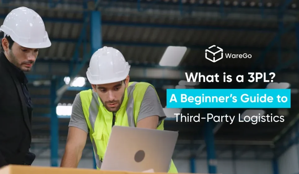 What is a 3PL? A Beginner’s Guide to Third-Party Logistics Banner