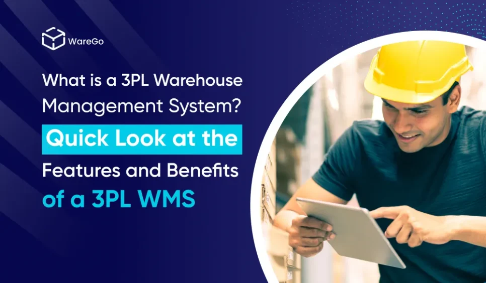 What is a 3PL Warehouse Management System?
