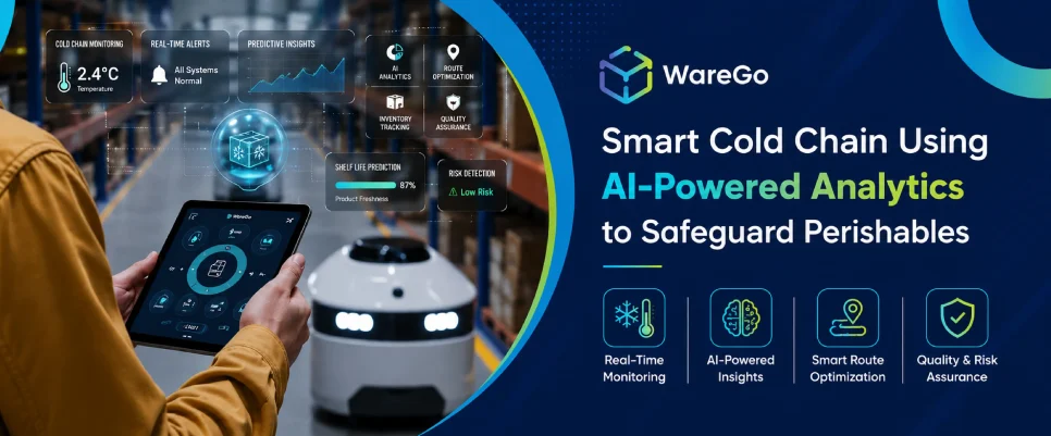 Smart Cold Chain: Using AI-Powered Analytics to Safeguard Perishables