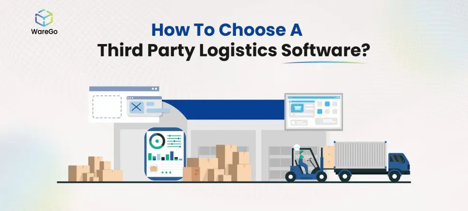 How to Choose Third Party Logistics Software