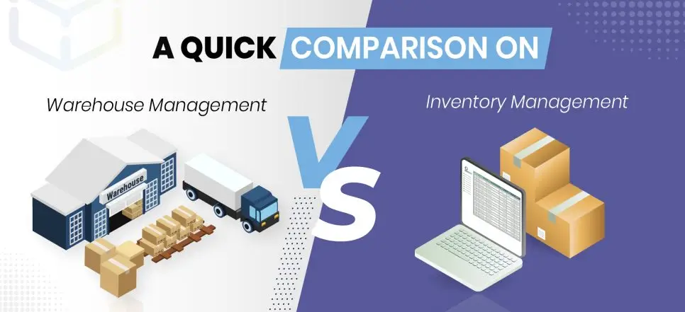 Warehouse Management vs Inventory Management