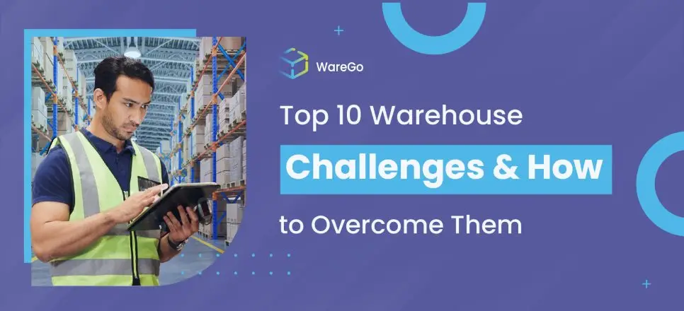 Warehouse Management Challenges