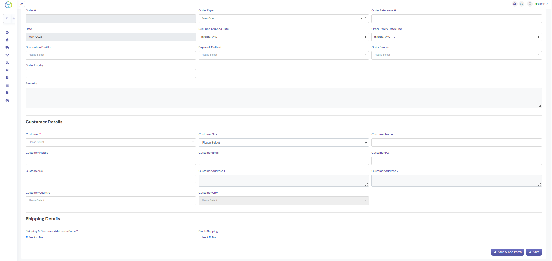 The system will redirect you to the Order Header Screen.